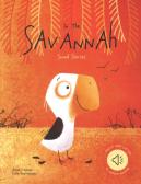 In the savannah. Sound stories. Ediz. a colori edito da Sassi
