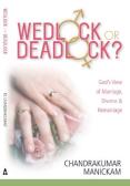 Wedlock or deadlock? Discovering and maintaining the union god intended edito da Destiny Image Europe