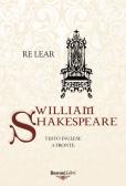 Re Lear. Testo inglese a fronte edito da Rusconi Libri