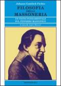 Filosofia della massoneria. Un testo fondamentale sul pensiero massonico edito da BastogiLibri