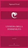 L' enigma della femminilità edito da Castelvecchi