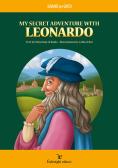 My secret adventure with Leonardo edito da Federighi