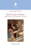 Quod eritque fuitque. Giochi di specchi fra l'accaduto e l'avvenire edito da Accademia Vivarium Novum