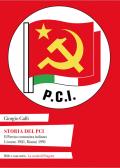 Storia del PCI. Il Partito comunista italiano: Livorno 1921, Rimini 1991 edito da La Scuola di Pitagora