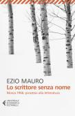 Lo scrittore senza nome. Mosca 1966: processo alla letteratura edito da Feltrinelli