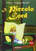 Il piccolo lord edito da Ugo Mursia Editore