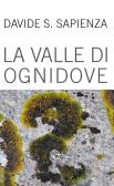 La valle di ognidove edito da Lubrina Bramani Editore