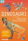 Dinosauri e altre creature preistoriche. Discovery plus. Ediz. a spirale edito da De Agostini