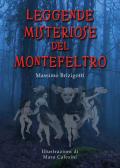Leggende misteriose del Montefeltro edito da Youcanprint