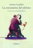 La concessione del telefono edito da Sellerio Editore Palermo