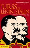 L' Urss di Lenin e Stalin. Storia dell'Unione Sovietica 1914-1945 edito da Il Mulino