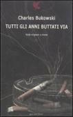 Tutti gli anni buttati via. Testo inglese a fronte edito da Guanda