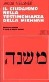 Il giudaismo nella testimonianza della Mishnah edito da EDB
