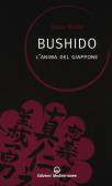 Bushido. L'anima del Giappone edito da Edizioni Mediterranee