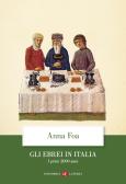 Gli ebrei in Italia. I primi 2000 anni edito da Laterza
