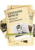 Memorie dell'oratorio di san Francesco di Sales dal 1815 al 1855 edito da LAS