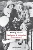 Confessione di un teppista. Poesie e poemetti edito da Passigli