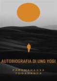 Autobiografia di uno yogi edito da Alemar