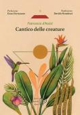 Cantico delle creature edito da Ignazio Pappalardo Editore