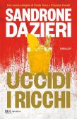 Uccidi i ricchi edito da Rizzoli