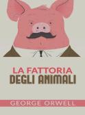 La fattoria di animali edito da StreetLib