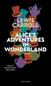 Alice's adventures in Wonderland edito da Mondadori