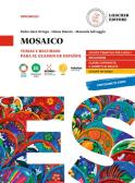 Mosaico. Civilización hispánica para el examen. Per la scuola media per Istituto tecnico commerciale