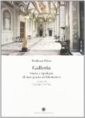 Galleria. Storia e tipologia di uno spazio architettonico edito da Franco Cosimo Panini