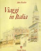 Viaggi in Italia. 1840-1845 edito da Passigli