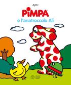 Pimpa e l'anatroccolo Alì. Ediz. illustrata edito da Franco Cosimo Panini