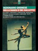 Dizionario della danza e del balletto edito da Gremese Editore