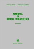 Manuale di diritto urbanistico edito da Giuffrè