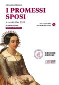 I promessi sposi. Antologia. Per le Scuole superiori. Con ebook. Con espansione online per Liceo socio-psico-pedagogico (ex istituto magistrale)