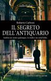 Il segreto dell'antiquario edito da Newton Compton Editori