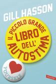 Il piccolo grande libro dell'autostima edito da Vallardi A.