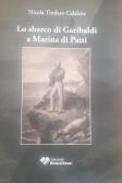 Lo sbarco di Garibaldi a Marina di Patti edito da Edizioni Montalbano