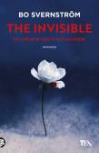 The invisible. Ciò che non vedi ti può uccidere edito da TEA