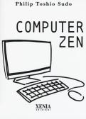Computer zen edito da Xenia