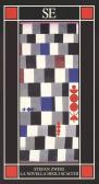 La novella degli scacchi edito da SE