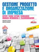 libro di Gestione progetto, organizzazione d'impresa per la classe 5 PD della Oppido mamertina serale di Oppido Mamertina