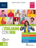 L'italiano con noi. Livello A2. Per le Scuole superiori per Istituto professionale alberghieri