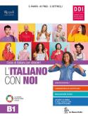 L'italiano con noi. B1. Italiano per stranieri. Per le Scuole superiori. Con e-book. Con espansione online per Istituto professionale alberghieri