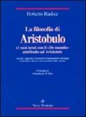 La filosofia di Aristobulo e i suoi nessi con il «De mundo» attribuito ad Aristotele. Con due appendici contenenti i frammenti di Aristobulo edito da Vita e Pensiero