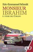 Monsieur Ibrahim e i fiori del Corano edito da E/O