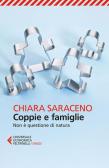 Coppie e famiglie. Non è questione di natura edito da Feltrinelli