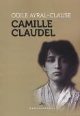 Camille Claudel edito da Castelvecchi