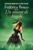 Un amore di angelo edito da Newton Compton Editori