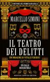 Il teatro dei delitti. Un'indagine di Vitale Federici edito da Newton Compton Editori