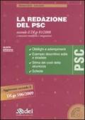 La redazione del PSC secondo il DLgs 81/2008 e successive modifiche e integrazioni. Con CD-ROM edito da DEI