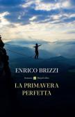 La primavera perfetta edito da HarperCollins Italia